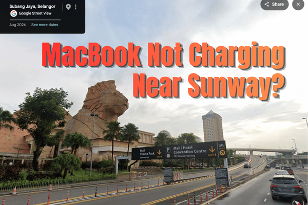 MacBook Not Charging Near Sunway